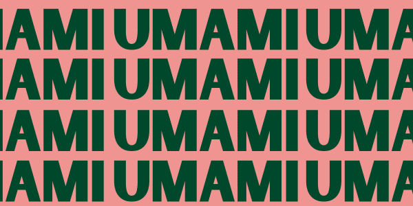 What is Umami? And why you need to add it to your meals.